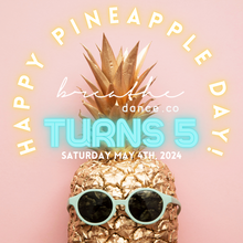 Load image into Gallery viewer, 4 MAY PINEAPPLE PARTY