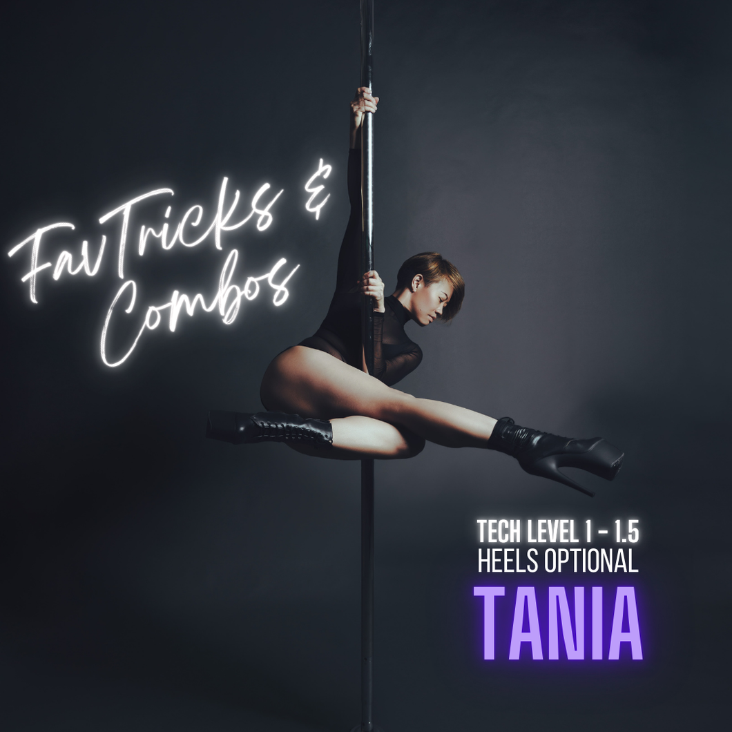 Fav Tricks & Combos: Pole Tech 1-1.5 (Tania - 75min)