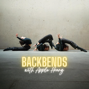 Backbends Intermediate with Apple Hoang